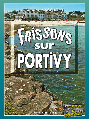 cover image of Frissons sur Portivy